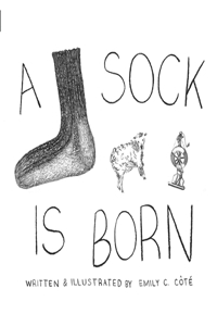 Sock Is Born