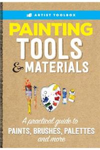 Artist's Toolbox: Painting Tools & Materials