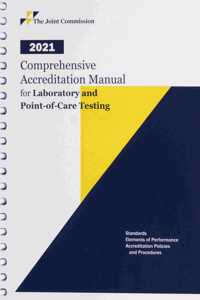 2021 Comprehensive Accreditation Manual for Laboratory and Point-Of-Care Testing (Camlab Hard Copy)