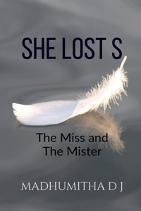She Lost S