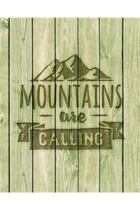 Mountains Are Calling