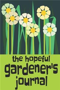 The Hopeful Gardener's Journal