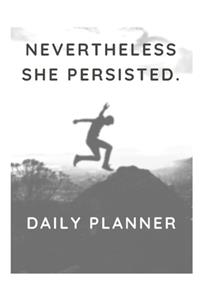 Nevertheless she persisted.