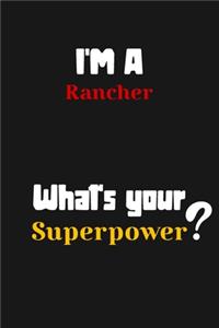 I'm a Rancher... What's your Superpower