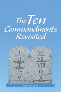 Ten Commandments Revisited