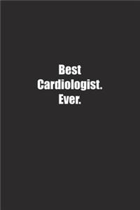 Best Cardiologist. Ever.