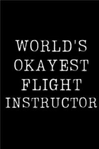 World's Okayest Flight Instructor