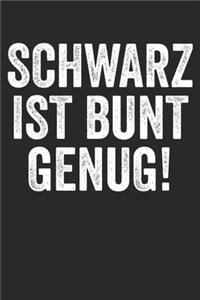 Schwarz Ist Bunt Genug!