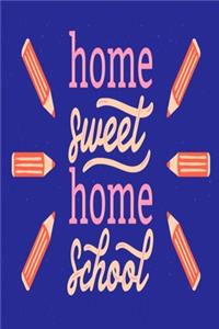 Home Sweet Home School