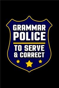 Grammar Police to Serve & Correct