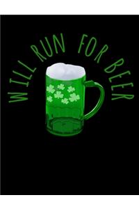 Will Run For Beer