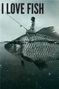 I love fish