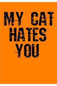 My Cat Hates You