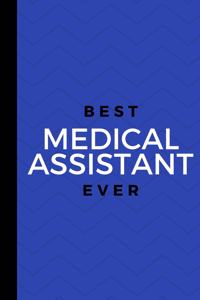 Best Medical Assistant Ever