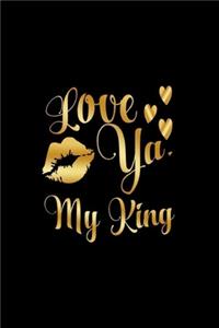 Love Ya, My King