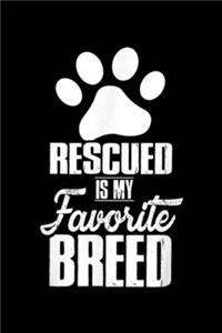 Rescued Is My Favorite Breed