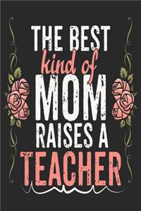 The Best Kind of Mom Raises a teacher Notebook