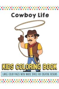 Cowboy Life Kids Coloring Book Large Color Pages With White Space For Creative Designs