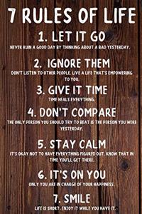 7 Rules Of Life. Happy 17th Birthday!