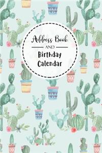 Address Book and Birthday Calendar: Contact Address Book Alphabetical Organizer with 12 Month Birthday Calendar Logbook Record Name Phone Numbers Email Journal 6x9 Inch Notebook (Volum