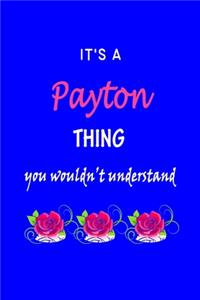 It's A Payton Thing You Wouldn't Understand