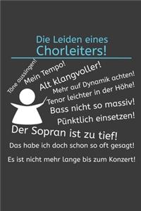 Die Leiden eines Chorleiters