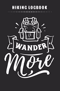 Hiking Logbook - Wander More