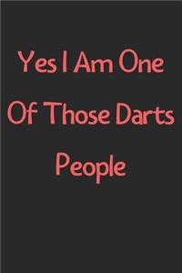 Yes I Am One Of Those Darts People