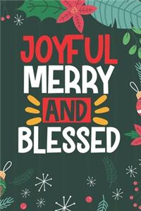 JoyFul Merry And Blessed