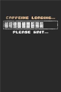 Caffeine Loading
