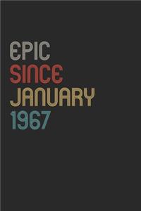 Epic Since 1967 January Notebook Birthday Gift