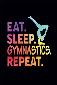 Eat Sleep Gymnastics Repeat