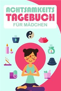 Achtsamkeitstagebuch für Mädchen