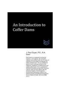 Introduction to Coffer Dams