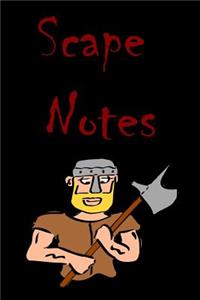 Scape Notes