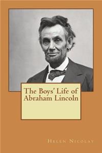 The Boys' Life of Abraham Lincoln