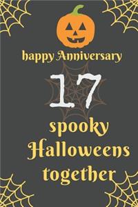 Happy Anniversary; 17 Spooky Halloweens Together