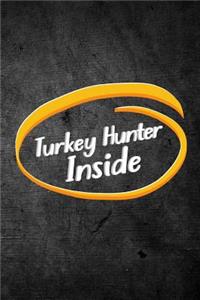 Turkey Hunter Inside