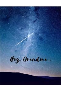 Hey, Grandma