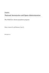 The NASA Low Thrust Propulsion Program