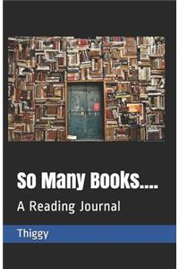 So Many Books....