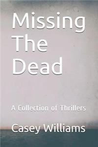 Missing The Dead