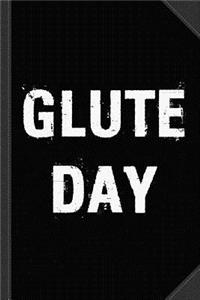 Glute Day Journal Notebook