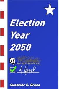 Election Year 2050