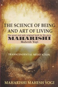 Science of Being and Art of Living