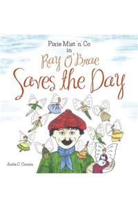 Pixie Mist 'n' Co in Ray O' Brae Saves the Day