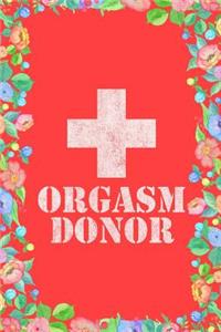Orgasm Donor Journal Notebook