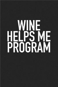 Wine Helps Me Program