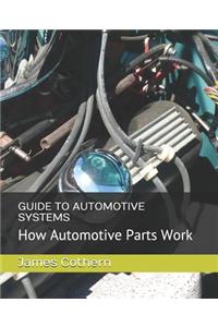 Guide to Automotive Systems