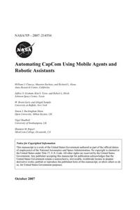 Automating Capcom Using Mobile Agents and Robotic Assistants